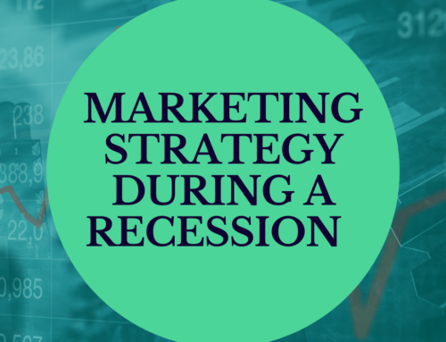 Marketing Strategy During a Recession