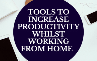 Increase productivity whilst working from home