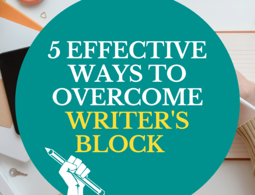 5 Effective Ways to Overcome Writer’s Block