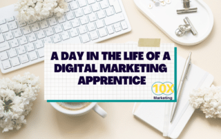 A Day In The Life Of A Digital Marketing Apprentice